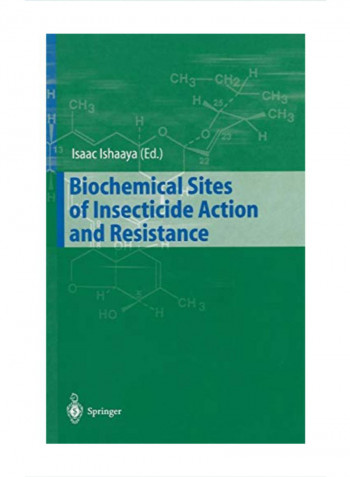 Biochemical Sites Of Insecticide Action And Resistance Hardcover 2001