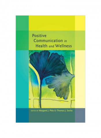 Positive Communication In Health And Wellness Hardcover