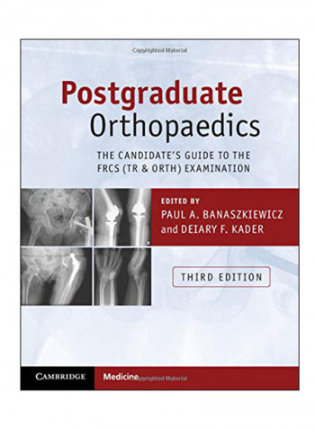 Postgraduate Orthopaedics: The Candidate's Guide To The FRCS (TR And ORTH) Examination Paperback 3