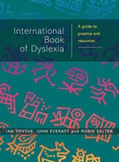 The International Book Of Dyslexia: A Guide To Practice And Resources Paperback English by Ian Smythe
