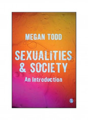Sexualities And Society Hardcover English by Megan Todd