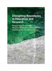 Disrupting Boundaries In Education And Research Hardcover English by Suzanne Smythe