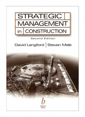 Strategic Management In Construction Paperback 2nd