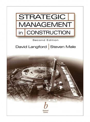 Strategic Management In Construction Paperback 2nd
