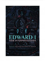 Edward I New Interpretations Hardcover 1