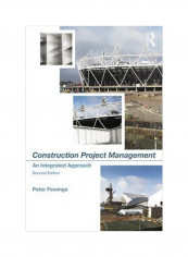 Construction Project Management: An Integrated Approach Paperback