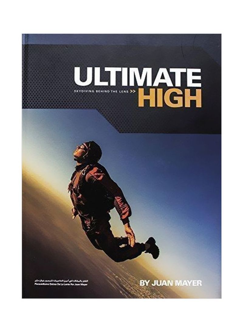 Ultimate High Skydiving Behind The Lens Hardcover 1