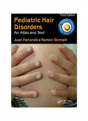 Pediatric Hair Disorders: An Atlas And Text Paperback 3