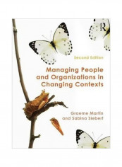 Managing People And Organizations In Changing Contexts Paperback 2