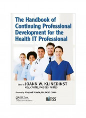 The Handbook Of Continuing Professional Development For The Health IT Professional Paperback