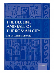 The Decline And Fall Of The Roman City Paperback