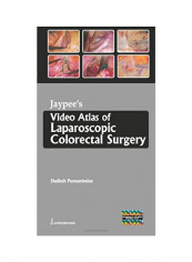 Jaypee's Video Atlas Of Laparoscopic Colorectal Surgery Hardcover