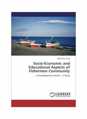 Socio-Economic And Educational Aspects Of Fishermen Community Paperback