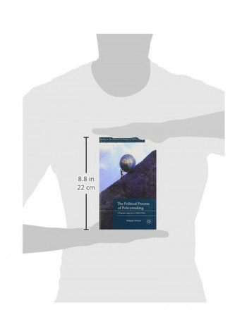 The Political Process Of Policymaking : A Pragmatic Approach To Public Policy Hardcover