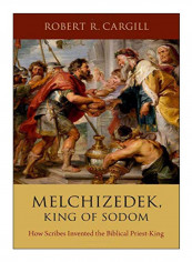 Melchizedek, King Of Sodom Hardcover