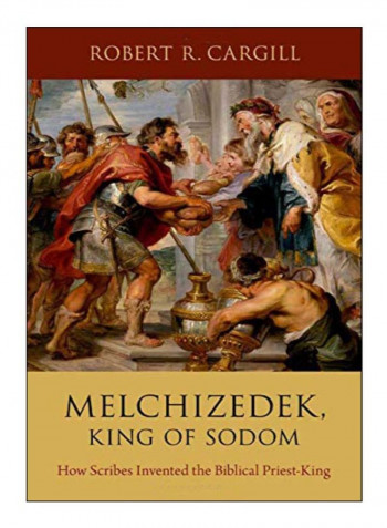 Melchizedek, King Of Sodom Hardcover