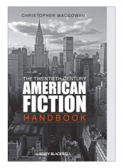 The Twentieth-Century American Fiction Handbook Hardcover