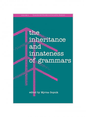 The Inheritance And Innateness Of Grammars Paperback