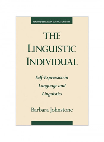 The Linguistic Individual: Self-Expression in Language and Linguistics Paperback