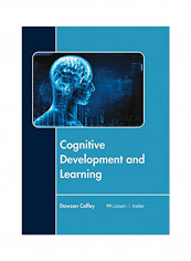 Cognitive Development And Learning Hardcover