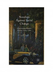 Novelists Against Social Change Hardcover English by Kate MacDonald