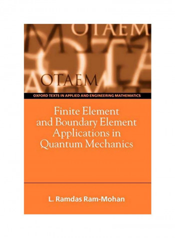 Finite Element And Boundary Element Applications In Quantum Mechanics Paperback