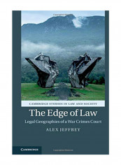The Edge of Law: Legal Geographies of a War Crimes Court Hardcover