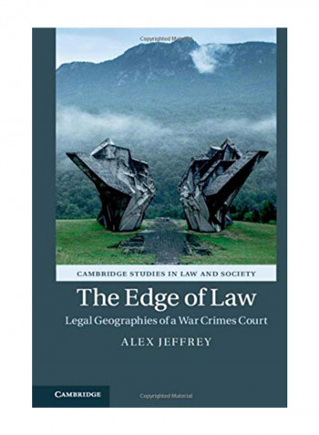 The Edge of Law: Legal Geographies of a War Crimes Court Hardcover