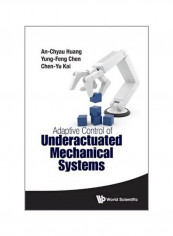 Adaptive Control Of Underactuated Mechanical Systems Hardcover