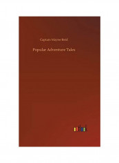 Popular Adventure Tales Hardcover English by Captain Mayne Reid