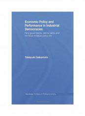 Economic Policy and Performance in Industrial Democracies Paperback