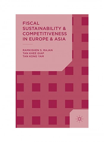 Fiscal Sustainability And Competitiveness In Europe And Asia Hardcover