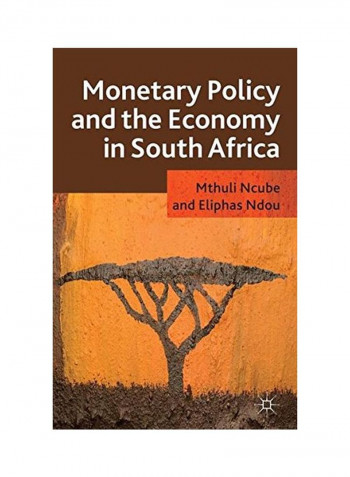 Monetary Policy And The Economy In South Africa Hardcover