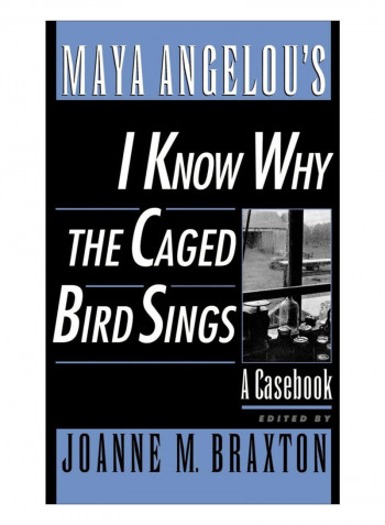 Maya Angelou's I Know Why The Caged Bird Sings Hardcover