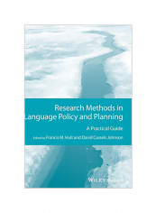 Research Methods In Language Policy And Planning: A Practical Guide Hardcover