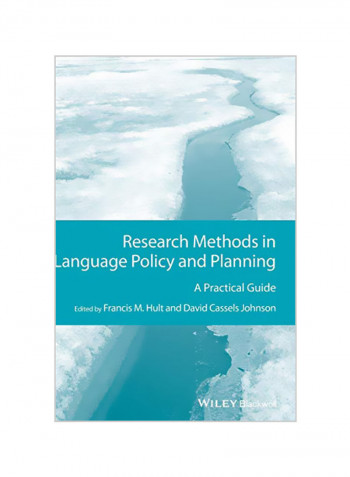 Research Methods In Language Policy And Planning: A Practical Guide Hardcover