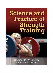 Science And Practice Of Strength Training Hardcover