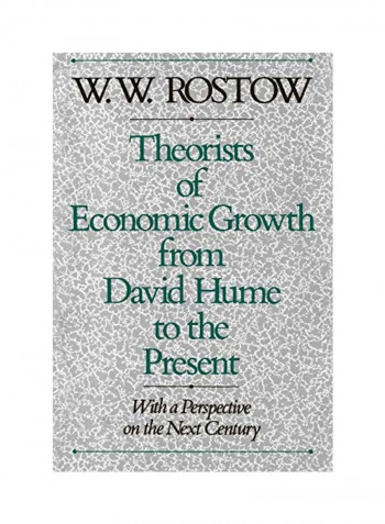 Theorists of Economic Growth from David Hume to the Present: With a Perspective on the Next Century Paperback