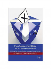 More Scottish Than British? Hardcover