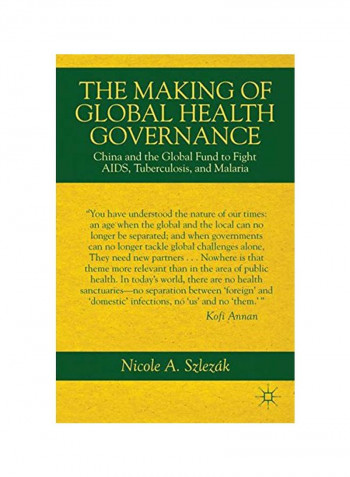 The Making Of Global Health Governance Hardcover