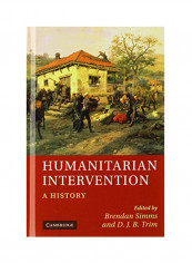 Humanitarian Intervention: A History Hardcover