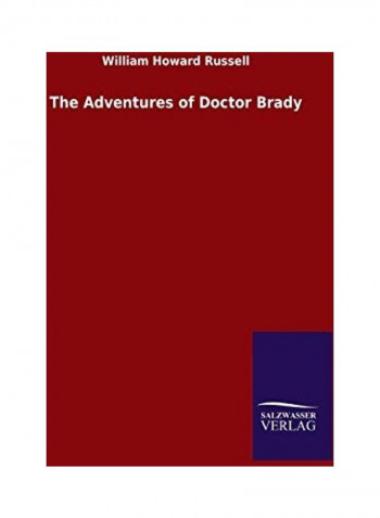 The Adventures Of Doctor Brady Hardcover English by William Howard Russell - 2020
