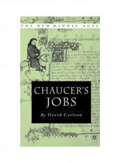 Chaucer's Jobs Hardcover English by D. Carlson