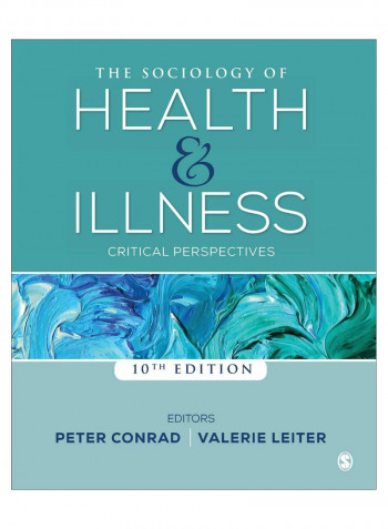 The Sociology Of Health And Illness Paperback 10th Edition