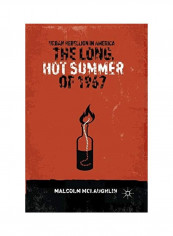 The Long, Hot Summer Of 1967: Urban Rebellion In America Paperback English by Malcolm McLaughlin