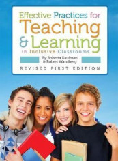 Effective Practices For Teaching And Learning In Inclusive Classrooms Paperback English by Roberta Kaufman