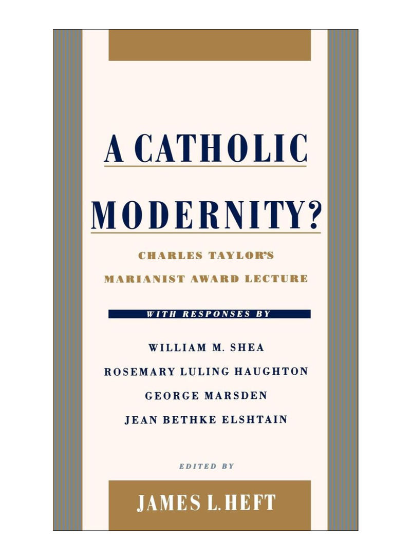 A Catholic Modernity? Hardcover English by James L. Heft - 30-Sep-1999