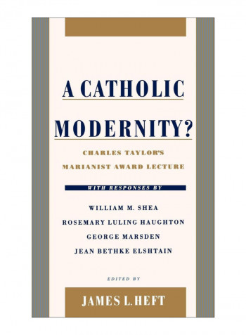 A Catholic Modernity? Hardcover English by James L. Heft - 30-Sep-1999