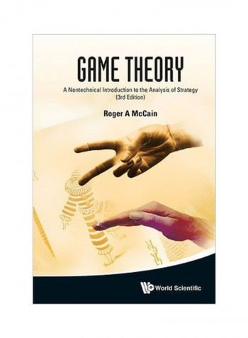 Game Theory: A Nontechnical Introduction To The Analysis Of Strategy Hardcover 3
