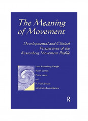 Meaning Of Movement Paperback